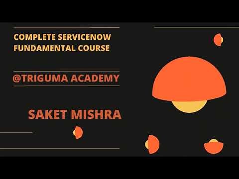 Complete ServiceNow Fundamental Training For Admin & Developer Complete Course|| ServiceNow Training