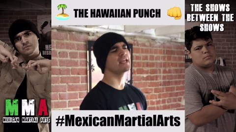 Hawaiian Punch #MexicanMartialArts