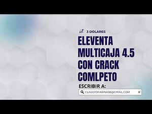 ELEVENTA MULTICAJA 4 5 FULL CRACK - LICENCIA PARA SIEMPRE