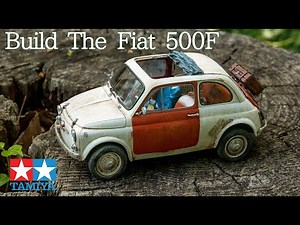 Build The TAMIYA FIAT 500F