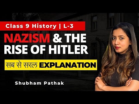 CLASS 9 NAZISM AND THE RISE OF HITLER | L-3 | Class 9 History | Shubham Pathak #class9 #history