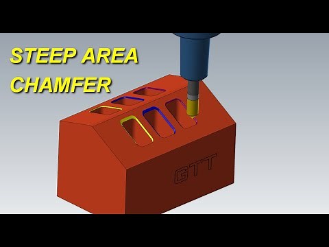 Mastercam trick: Cutting a constant width chamfer on steep surfaces