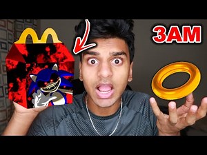 DO NOT ORDER THE SONIC.EXE HAPPY MEAL AT 3AM!! *SONIC.EXE BROKE INTO MY HOUSE*