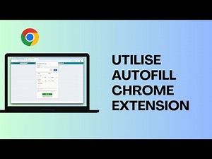 How to Utilize Autofill Chrome Extension