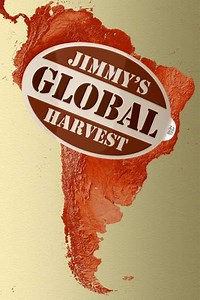 Jimmy's Global Harvest (2010) - TV Show