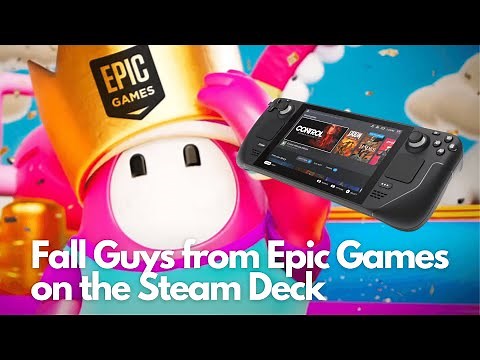 [OUTDATED] How to install Epic Games version of Fall Guys on the Steam Deck