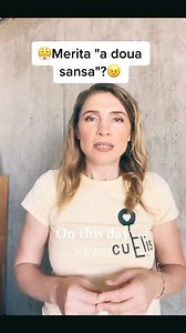 🫣A doua sansa este doar una si se castiga, se merita prin efort nu din oficiu. | CuElis