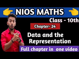 NIOS Class 10th Mathematics Chapter 24 | Data and the Representation |by Arihant Sir