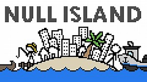 You've Probably Been to Null Island