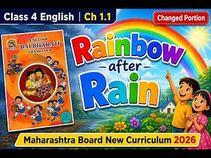 Class 4 English | Chapter 1.1 Rainbow after Rain | Maharashtra State Board New Curriculum 2026