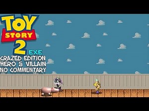 Toystory2.exe Crazed Edition (Hero & Villain) - Full Gameplay - No Commentary