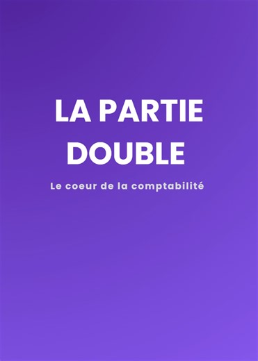 Partie double en comptabilité : principe, débit et crédit expliqués