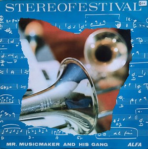 Mr. Musicmaker And His Gang – Stereofestival (1969, Blue labels, Vinyl)