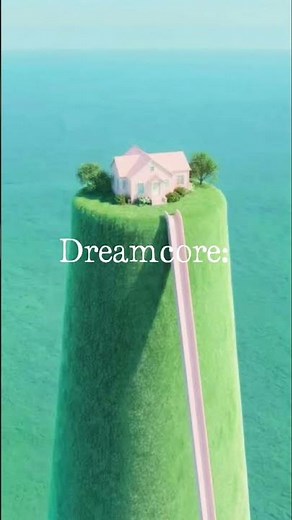 Dreamcore vs Weirdcore: