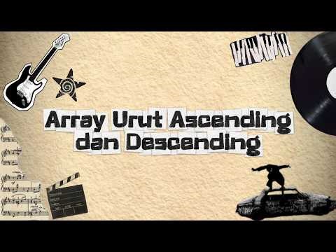 Program Sorting Array (Ascending & Descending) | X RPL-2
