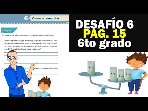 Desafío matemático 6 - Vamos a completar │ página 15 sexto grado