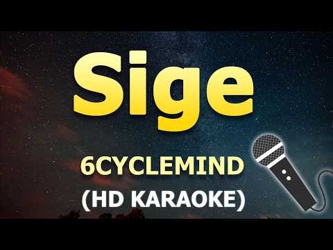 SIGE - 6Cyclemind (HD KARAOKE)