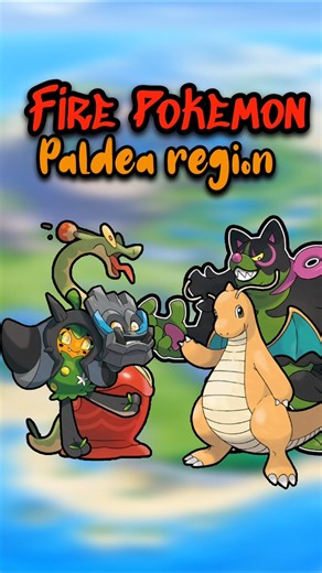 Fire Pokemon [ paldea region] #pokemon #pikachu #anime #gaming