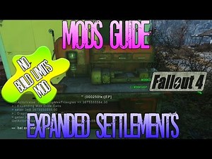 Fallout 4 | Mod Guide | Expanded Settlements | No Build Limits Mod