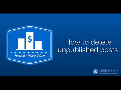 How to delete a Facebook unpublished post in Power Editor
