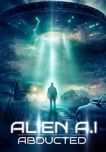Alien A.I.: Abducted (2024)