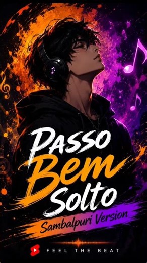 🔥Passo Bem Solto × Sambalpuri Mix ❤️ #shorts