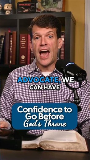 Confidence Before GOD's THRONE? Christ: Our Advocate! (1 John 2:1-2; Heb 4:14-16) #deepinthebible