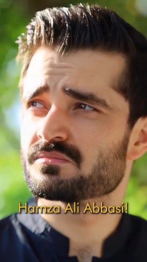 Hamza Ali Abbasi: My Favorite Actor | Dahlia Vasi