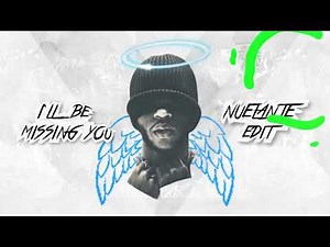I’ll Be Missing You - Diddy (Nuel Ante Remix)