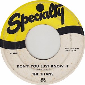 The Titans - Don't You Just Know It