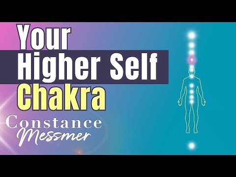 Activate the Higher Self Chakra & Elevate Your Consciousness!