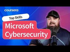 Top Skills You’ll Build with the Microsoft Cybersecurity Certificate on Coursera