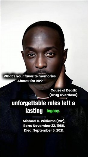 RIP Michael K. Williams (1966–2021) – The Wire’s Omar Little and Emmy-Nominated Actor Forever #rip