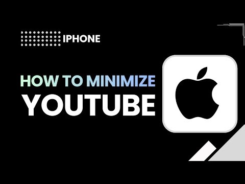 How to Minimize YouTube on iPhone for Background Viewing (Full Guide)