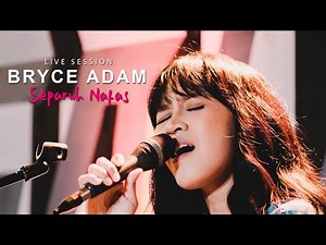 LIVE COVER BRYCE ADAM - SEPARUH NAFASKU