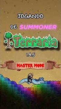 Parte 2 - Jogando de summoner no Master Mode do Terraria 1.4.5 #terraria #jogos