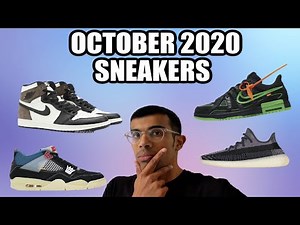 OCTOBER 2020 SNEAKER RELEASES - SNEAKER RELEASES - BEST SNEAKERS TO RESELL AND COP