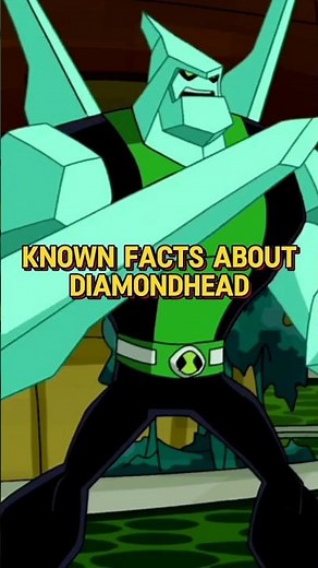 Diamondhead Known Facts That You Didn't Know #omnitrix #cartoon #benten