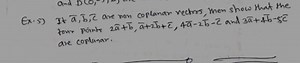 Ex.5) It aˉ,bˉ,cˉ are non coplanar vectors, then show that the ... | Filo