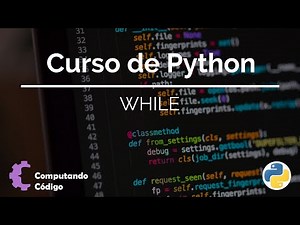 ¿Cómo hacer un ciclo while condicional en python?- 10 - Curso Python