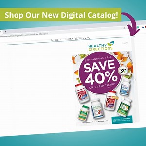 Our Semi-Annual Sale is running now—save 40% on EVERYTHING! Shop our new digital catalog to stock up on your favorites or try something new. Click to shop now! https://bit.ly/3WFmsjx | Healthy Directions