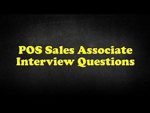 POS Sales Associate Interview Questions