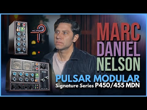 Pulsar Modular P455 MDN Sidecar & P450 MDN EQ: Marc Daniel Nelson Signature Series Bundle Plugin