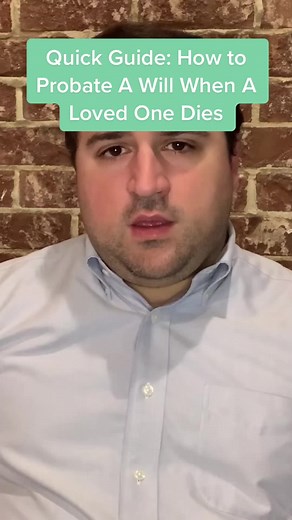 Simple Steps to Probate a Will After a Loved One Passes