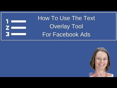How To Use The Text Overlay Tool For Facebook Ads
