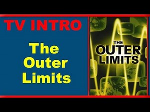 The Outer Limits TV Intro