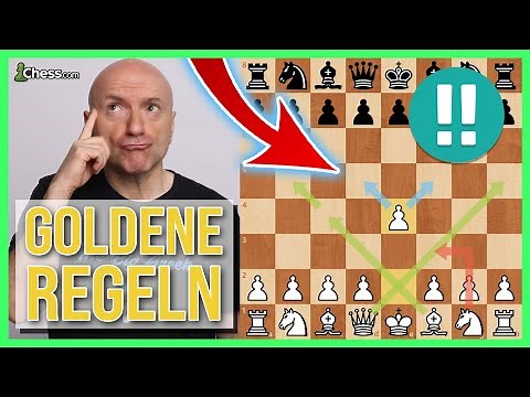 Die GOLDENEN Eröffnungsregeln || Wie man eine Schachpartie eröffnet