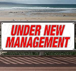 Under New Management Banner 13 oz | Non-Fabric | Heavy-Duty Vinyl Single-Sided with Metal Grommets