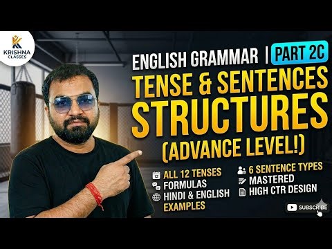 English Grammar Part 2C: Tense & Sentences Structures 72 Formulas: The Final Chapter | by RJ Sir