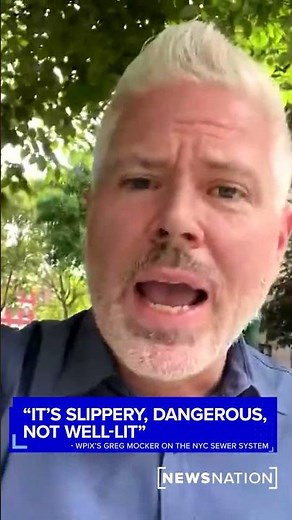 'It's slippery, dangerous, not well-lit': WPIX reporter on NYC sewer system